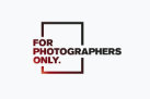 For Photographers Only