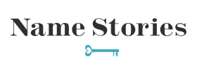 Name Stories Name Stories